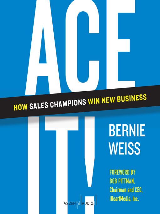Title details for Ace It! by Bernie Weiss - Available